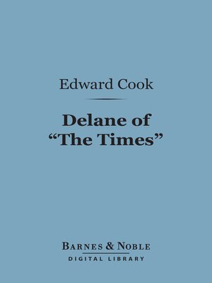cover image of Delane of "The Times" (Barnes & Noble Digital Library)